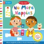 No More Nappies – A Potty Training Book.