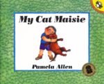 My Cat Maisie - By Pamella Allen